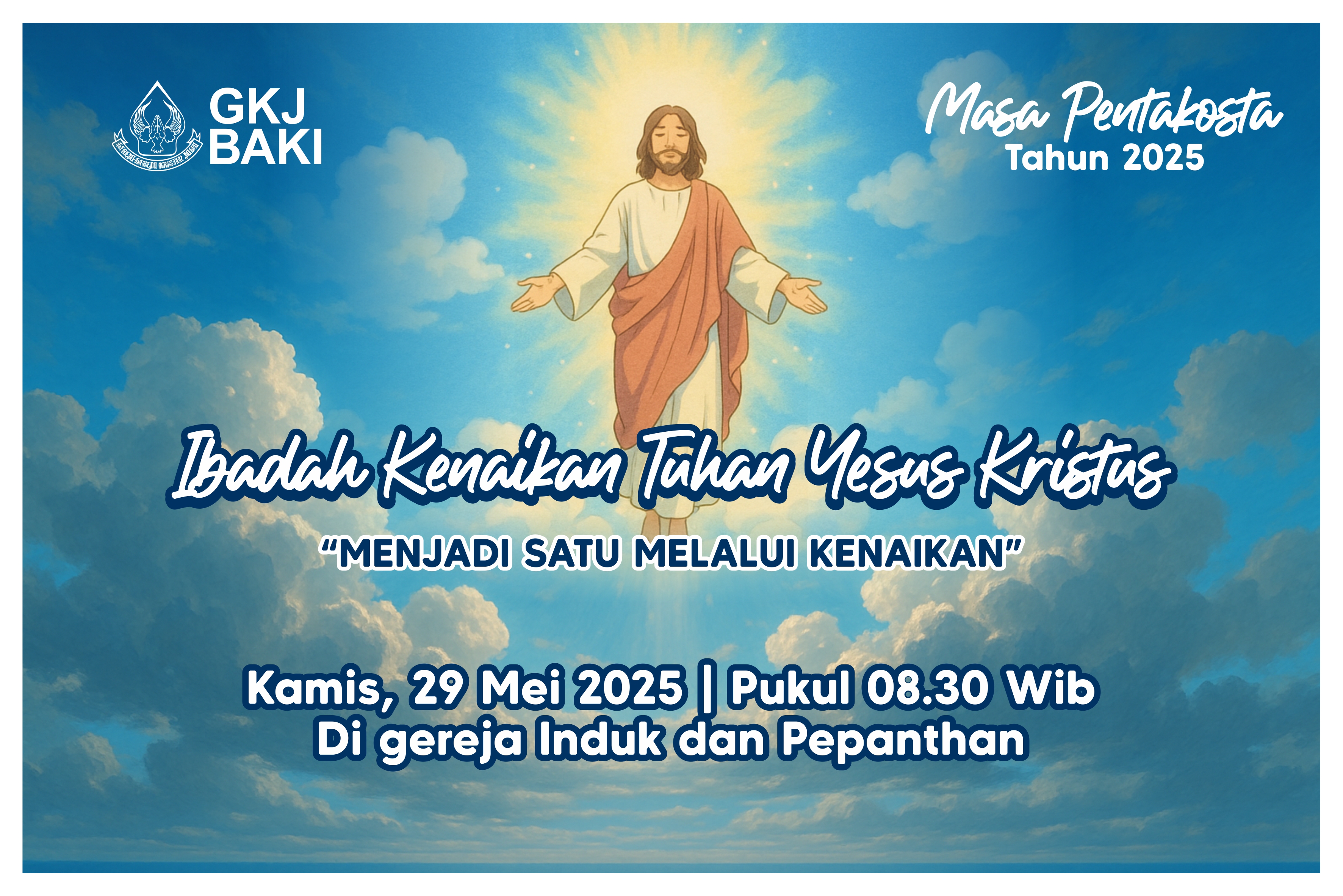 Ibadah Kenaikan Tuhan Yesus Kristus, gereja kristen jawa, gkj, gkj baki, gereja kristen jawa baki, baki, sukoharjo, gkj klasis sukoharjo, klasis sukoharjo, klasis, sinode gkj, sinode 